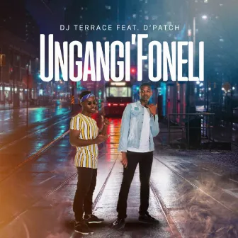 Ungang’foneli by Terrace