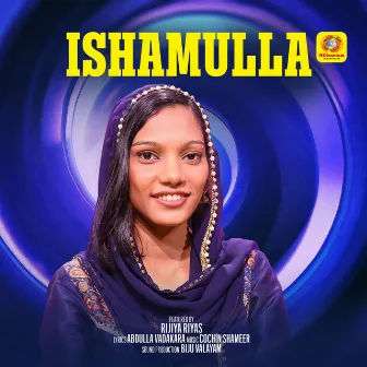 Ishamulla (Cover Version) by Rijiya Riyas