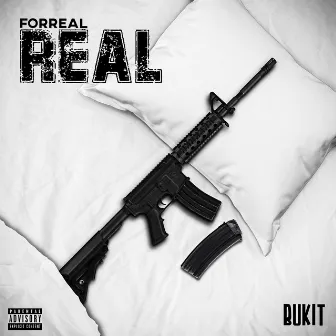 Forreal Real by Bukit