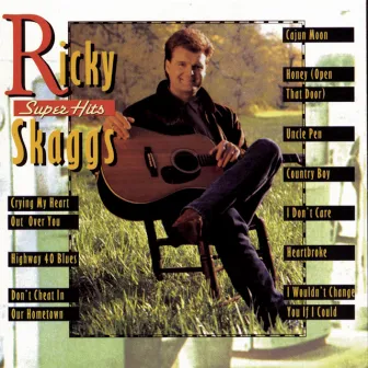 Super Hits by Ricky Skaggs