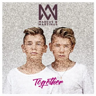 Together by Marcus & Martinus