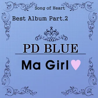 Ma Girl by PD BLUE