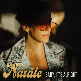 Baby, It's Alright by Natále