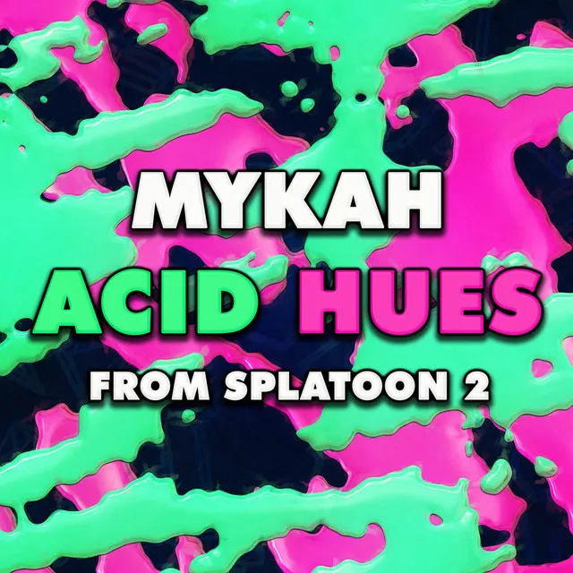 Acid Hues (From "Splatoon 2") - Instrumental