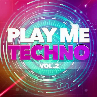 Play Me Techno, Vol. 2 by Techno House