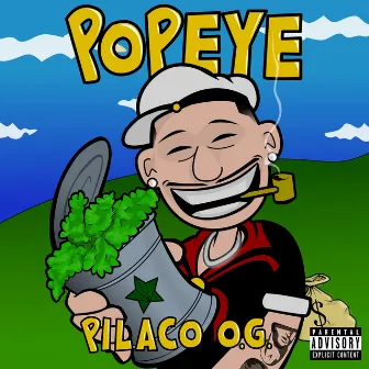 Popeye by Pilaco O.G