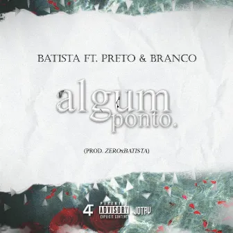 Algum Ponto by Batista