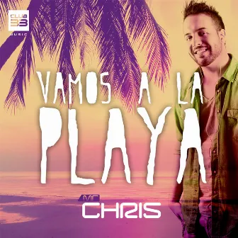 Vamos a la Playa by Mr. Chris