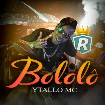 Bololô by YTALLO MC