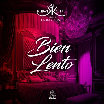 Bien Lento by Krowd Kings