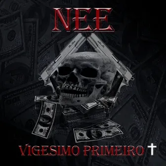 Vigésimo Primeiro by Nee