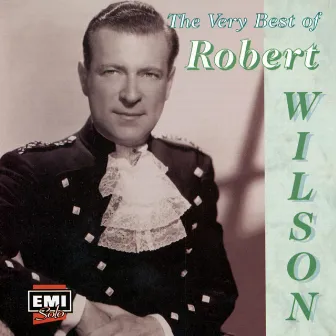 The Very Best Of Robert Wilson by Robert Wilson