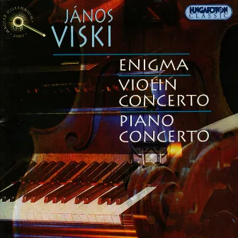 Viski: Enigma / Violin Concerto / Piano Concerto by Ede Zathureczky