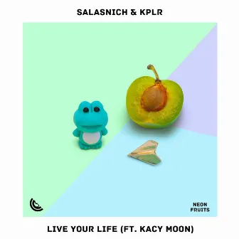 Live Your Life by KPLR