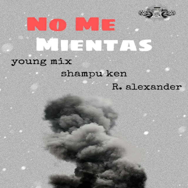 No Me Mientas - Remasterizado