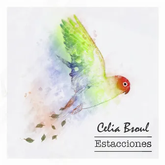 Estacciones by Celia Bsoul