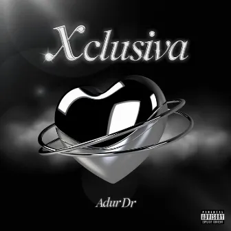 XCLUSIVA by Adur Dr