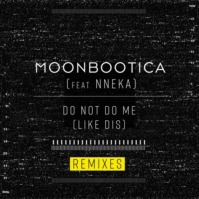 Do Not Do Me (Like Dis) - Dillistone Remix