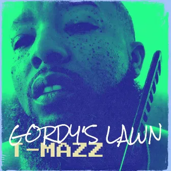 Gordy's Lawn by T-Mazz