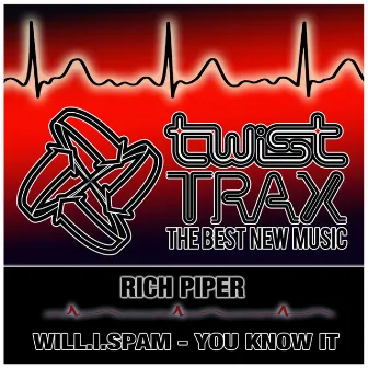 Will.i.spam - You Know It by Rich Piper