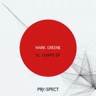 El Chapo EP by Mark Greene