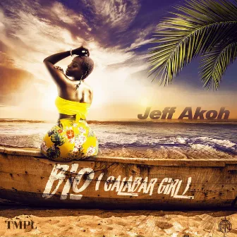 Bio (Calabar Girl) by Jeff Akoh