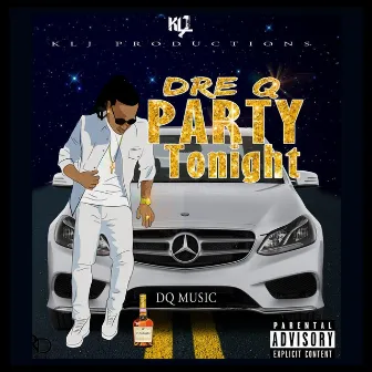 Party Tonight by Dre Q