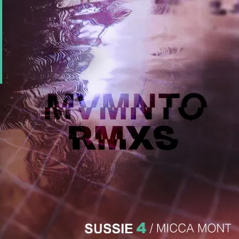 Mvmnto Remixes by Micca Mont