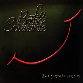 J'ai jamais tant ri by La Bottine Souriante