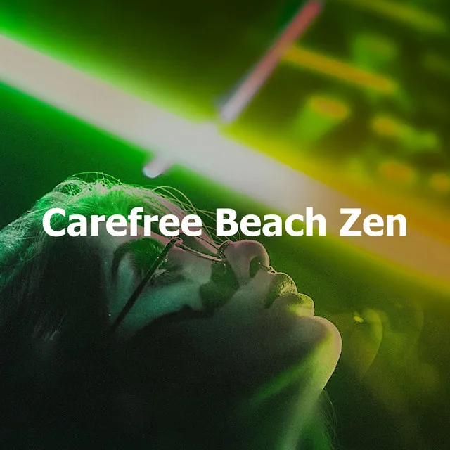 Carefree Beach Zen