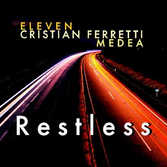 Restless by Cristian Ferretti