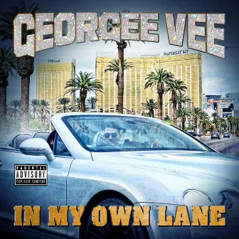 In My Own Lane by Georgee Vee