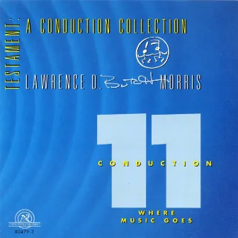 Testament: A Conduction Collection/Conduction #11 by Lawrence D. 