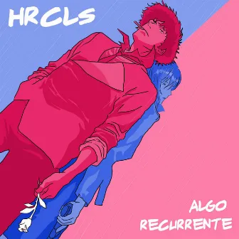 Algo Recurrente by Hrcls