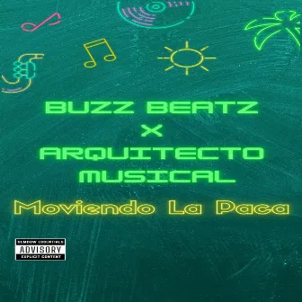 Moviendo La Paca by Buzz Beatz