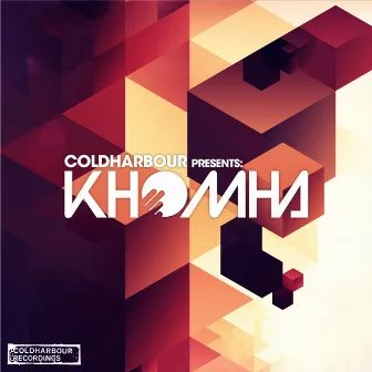 Coldharbour presents KhoMha by KhoMha