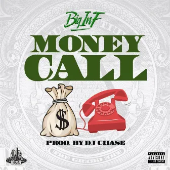 Money Call by Big Inf