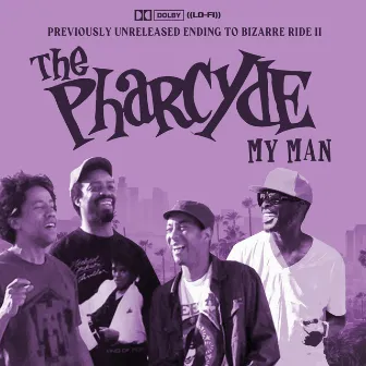 My Man by The Pharcyde