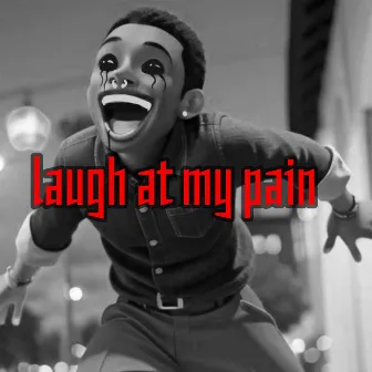 laugh at my pain by Hatchicist