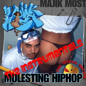 Molesting Hip Hop (Instrumentals) by Majik Most