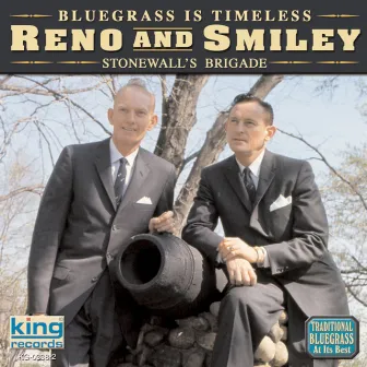 Bluegrass Is Timeless - Stonewall's Brigade by Don Reno