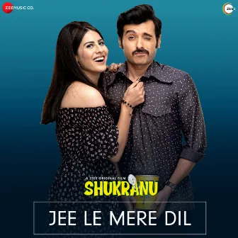 Jee Le Mere Dil (From 