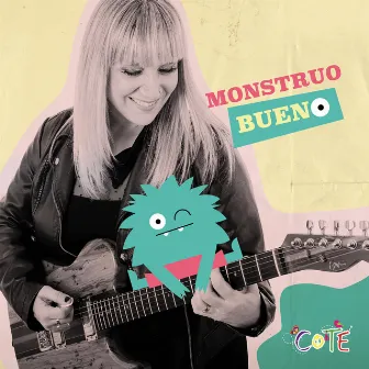 Monstruo Bueno by COTÉ Labandeira