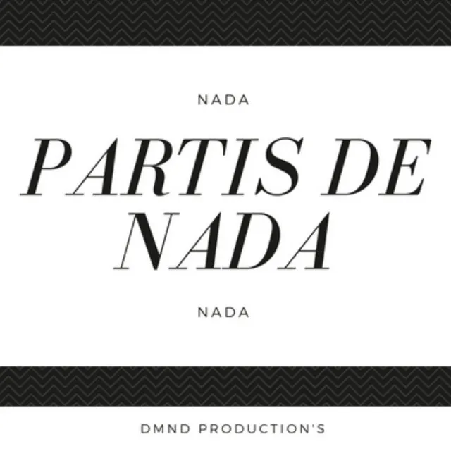 Partis de nada