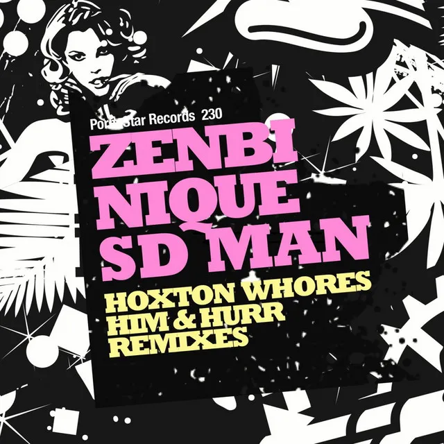 SD Man - Hoxton Whores Remix