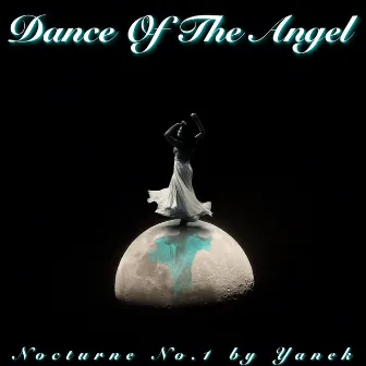 Dance of the Angel by Yanek