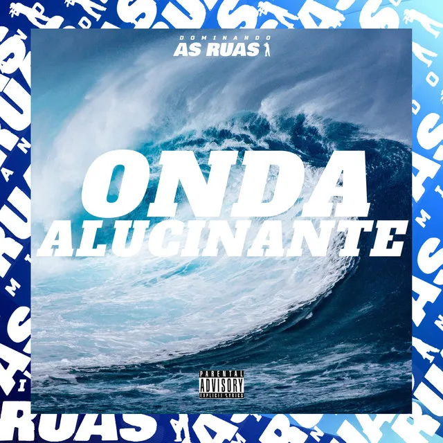 Onda Alucinante (feat. DJ 7W)