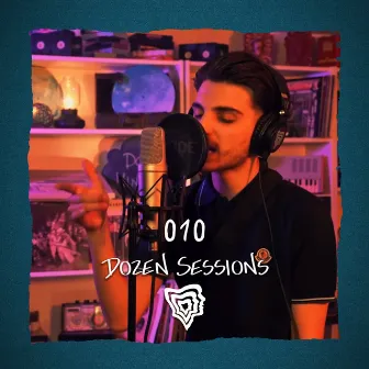 010 - Live at Dozen Sessions by 0 1 0