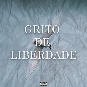 Grito de Liberdade by Mc Thimba