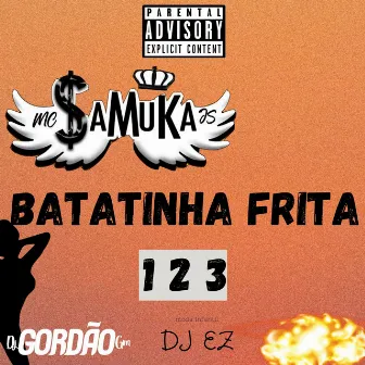 BATATINHA FRITA 123 by Dj Gordão GM